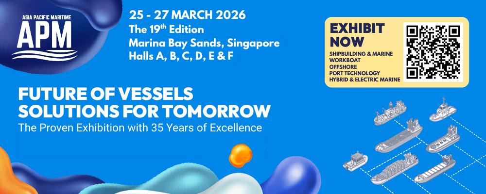 Asia Pacific Maritime (APM) | Future of vessels solutions for tomorrow | March 25-27, 2026 | Marina Bay Sands, Singapore
